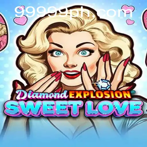 DiamondExplosionSweetLove: A Sweet Adventure Unveiled