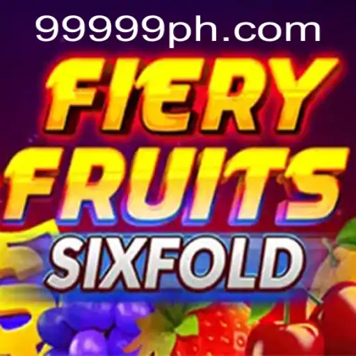 FieryFruitsSixFold: A Thrilling Adventure with a Juicy Twist
